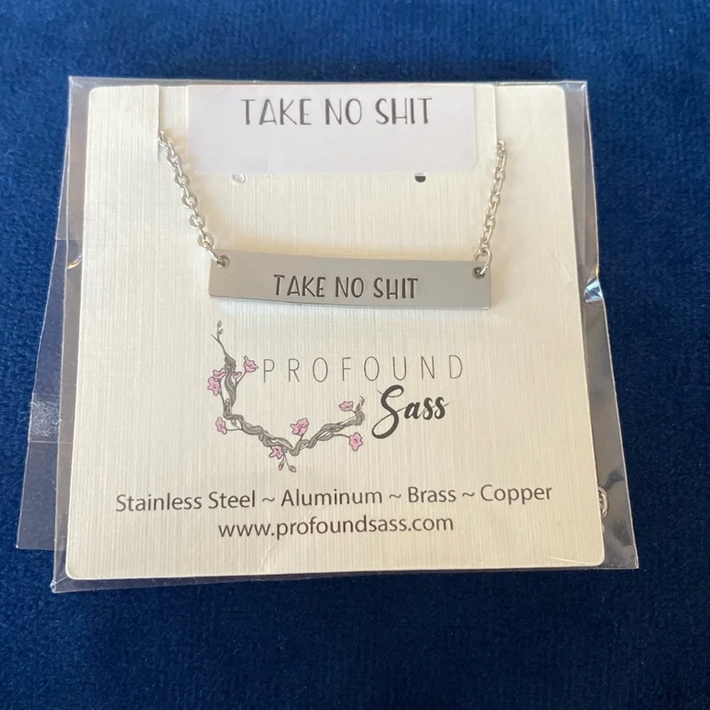 Profound Sass Necklace "Take No Shit" Hand Stamped NWT - Picture 2 of 3
